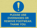 please-use-overshoes-or-remove-footwear-thank-you~